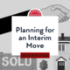 Planning for an Interim Move 17 movers and packers