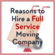 Reasons to Hire a Full Service Moving Company 17 packing and moving company