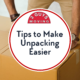 Tips to Make Unpacking Easier