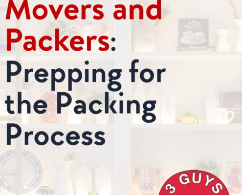 Movers and Packers: Prepping For the Packing Process 7 Movers and Packers: Prepping For the Packing Process