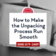 How to Make the Unpacking Process Run Smooth 18 packing and moving company