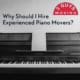 Why Should I Hire Experienced Piano Movers? 17 Piano Movers