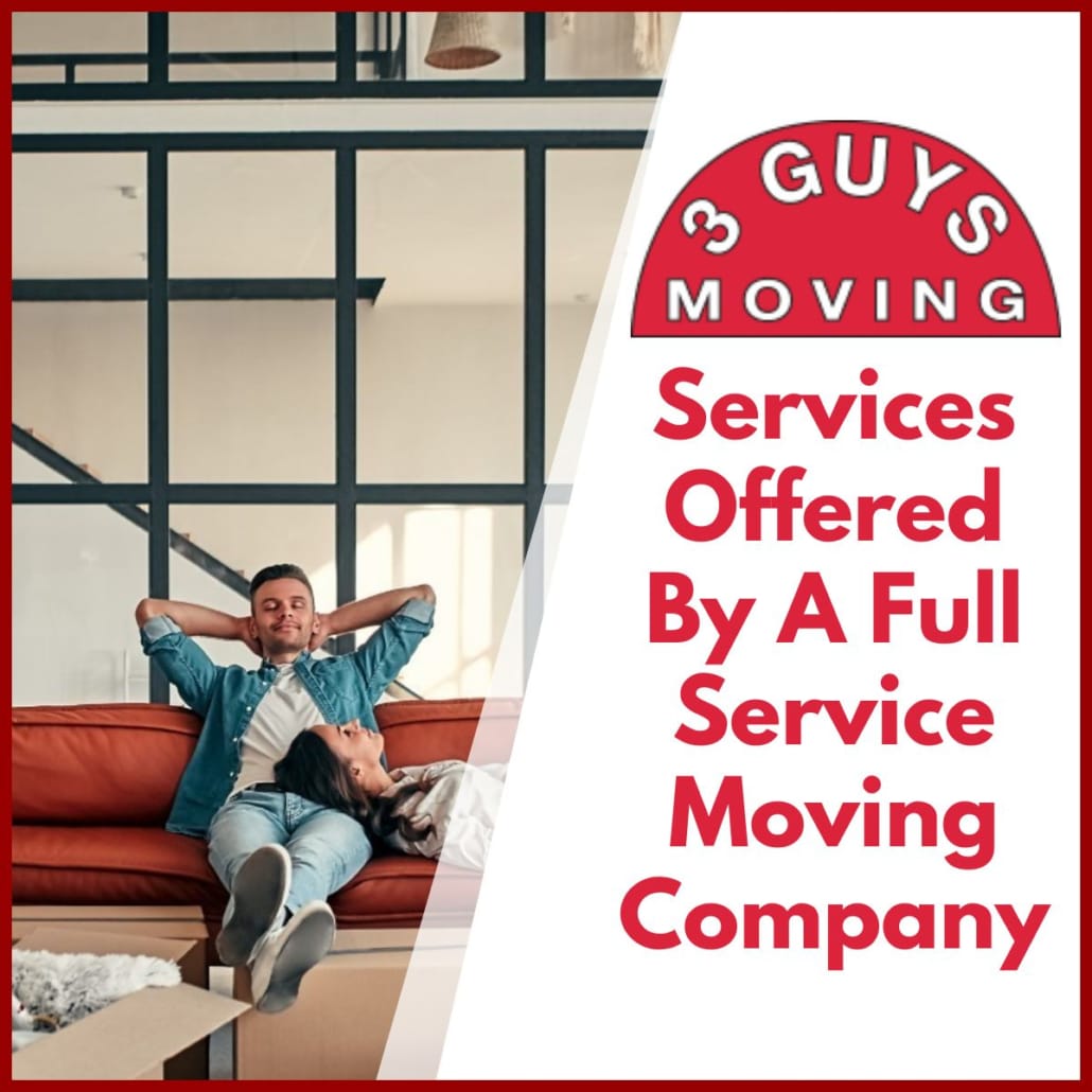 Services Offered By A Full Service Moving Company 5 Full Service Moving Company