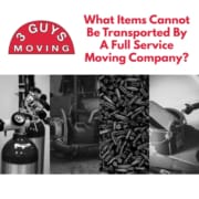What Items Cannot Be Transported By A Full Service Moving Company Full Service Moving Company