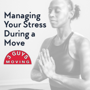 Managing Your Stress During a Move