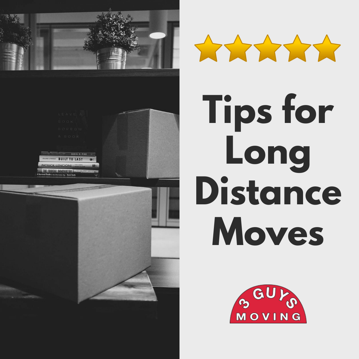 Tips for Long Distance Moves - Tips for Long Distance Moves