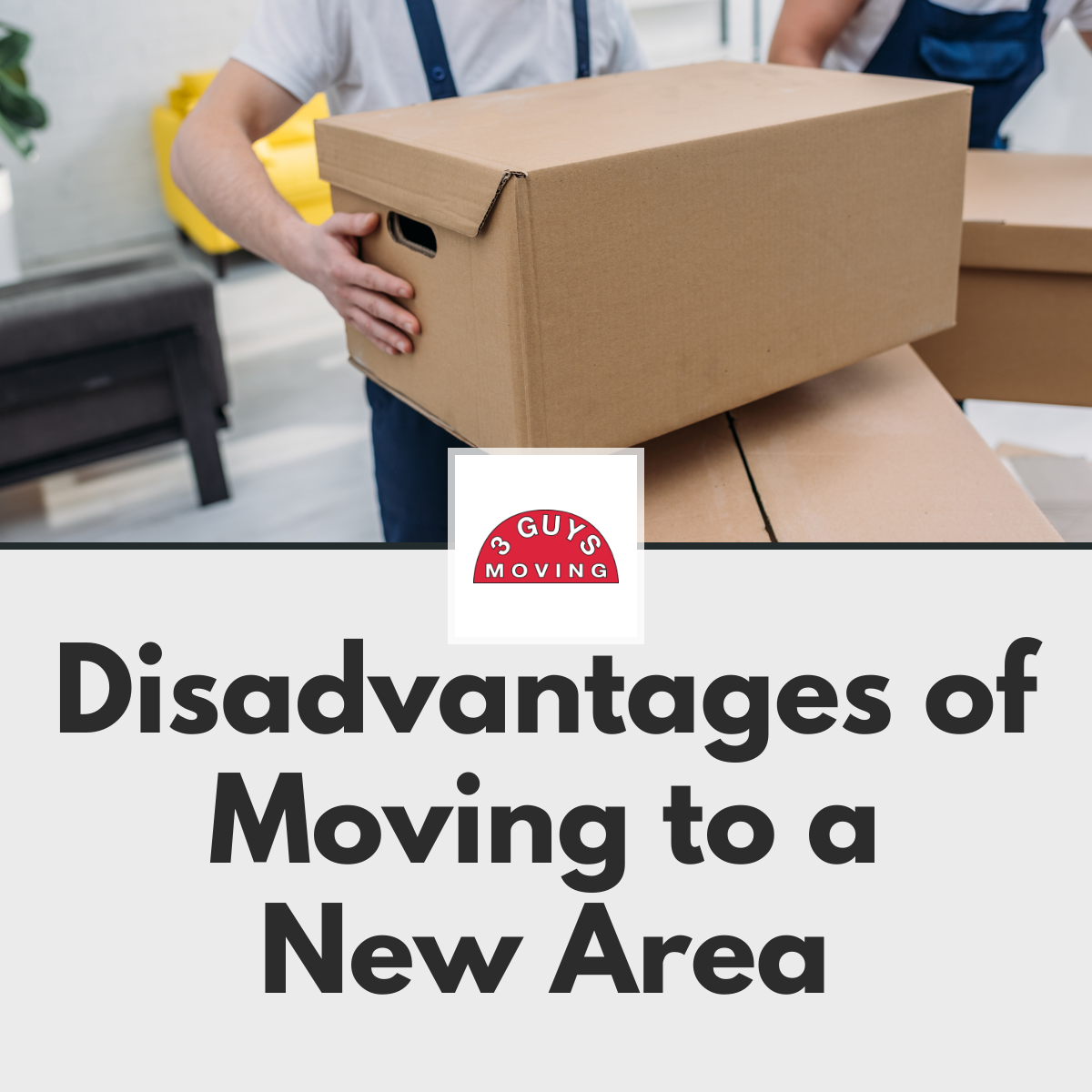 Disadvantages of Moving to a New Area - Disadvantages of Moving to a New Area