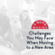Challenges You May Face When Moving to a New Area