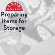 Preparing Items for Storage