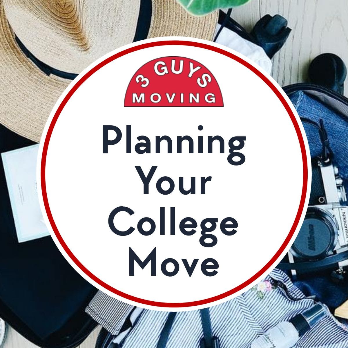 Planning Your College Move - Planning Your College Move