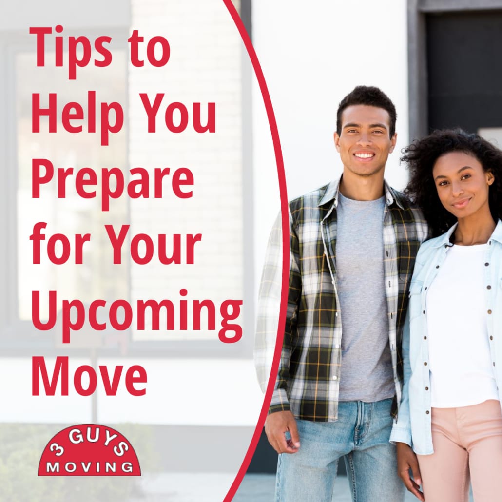 Tips to Help You Prepare for Your Upcoming Move