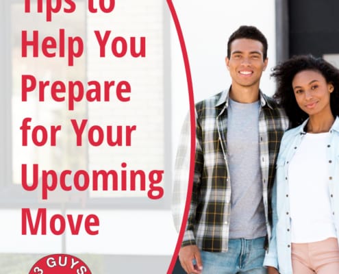 Tips to Help You Prepare for Your Upcoming Move 10 Tips to Help You Prepare for Your Upcoming Move
