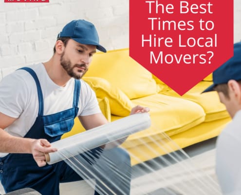 When Are The Best Times to Hire Local Movers? 5 Local Movers
