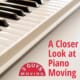 A Closer Look at Piano Moving