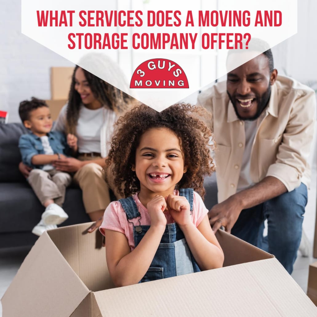 What Services Does a Moving and Storage Company Offer?