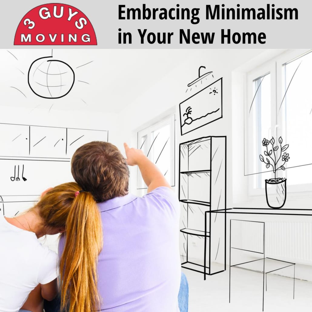 Embracing Minimalism in Your New Home