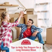 Tips to Help You Prepare for a Long Distance Move