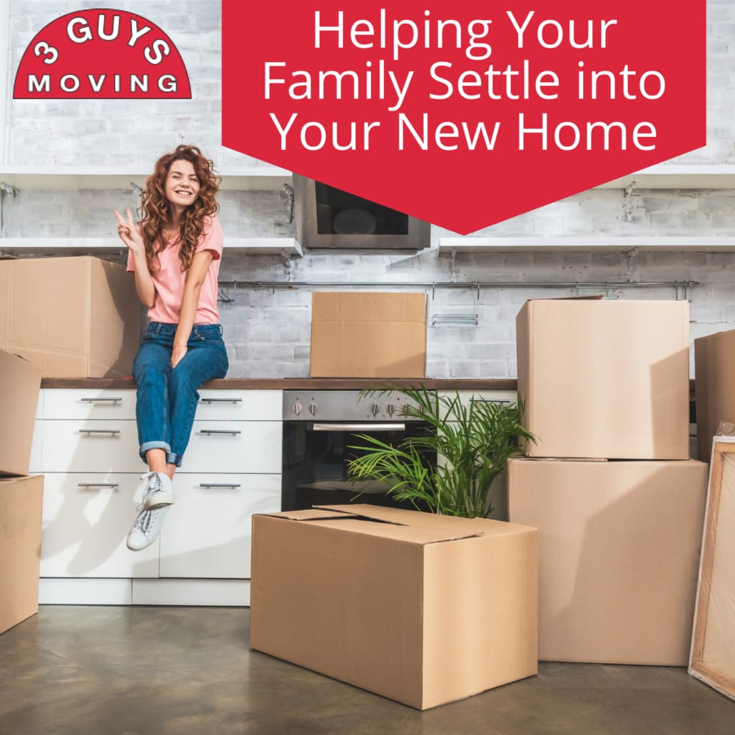 Helping Your Family Settle into Your New Home