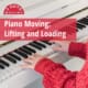 Piano Moving: Lifting and Loading