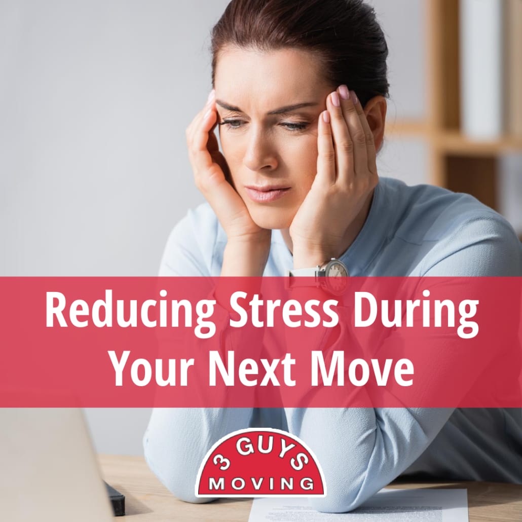 Reducing Stress During Your Next Move