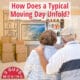 How Does a Typical Moving Day Unfold? 20 How Does a Typical Moving Day Unfold?