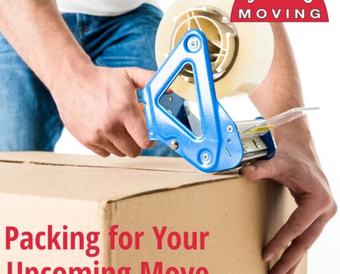 Packing for Your Upcoming Move 1 Packing for Your Upcoming Move