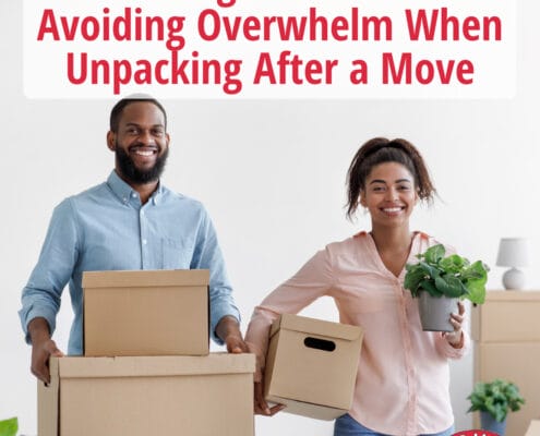 Maintaining Motivation and Avoiding Overwhelm When Unpacking After a Move 6 Avoiding Overwhelm When Unpacking After a Move