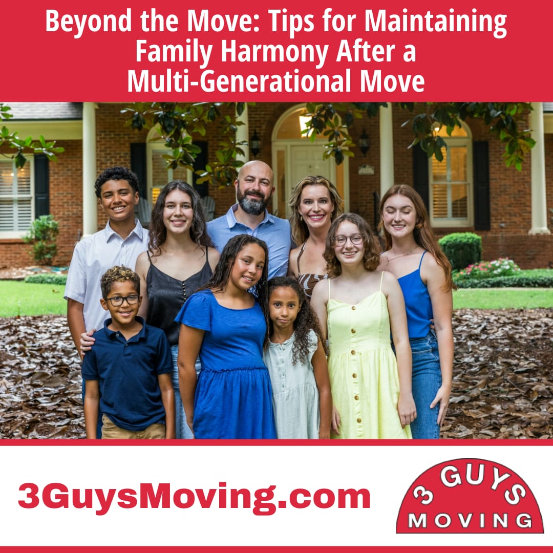 Tips for Maintaining Family Harmony After a Multi-Generational Move