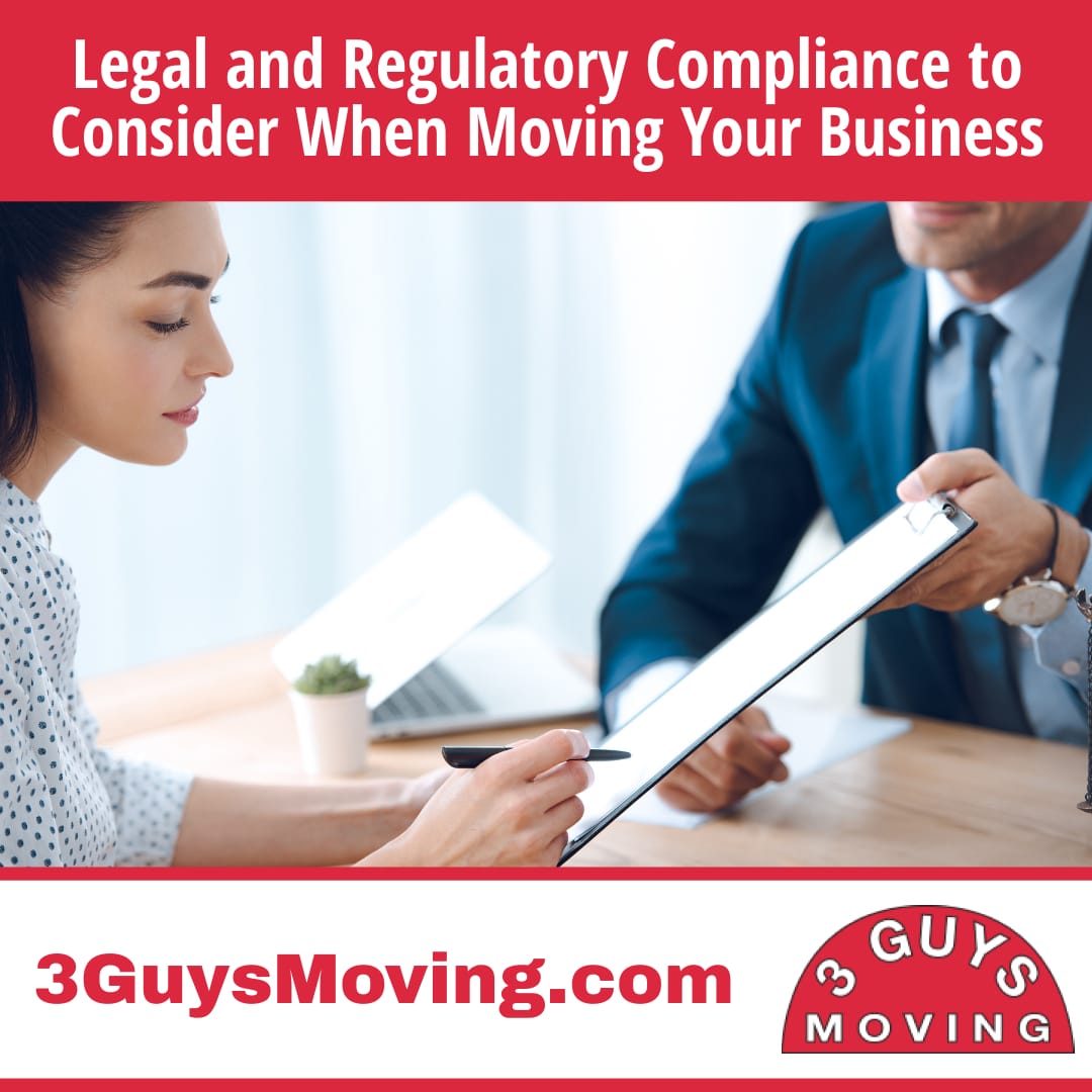 Legal and Regulatory Compliance to Consider When Moving Your Business